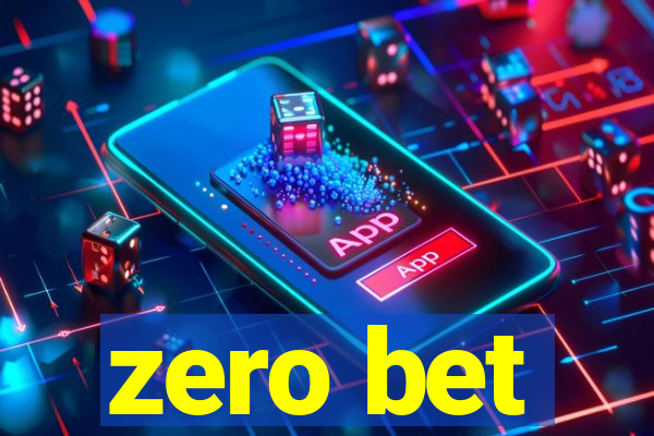 zero bet